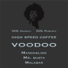 Voodoo High speed Coffee